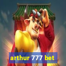 arthur 777 bet